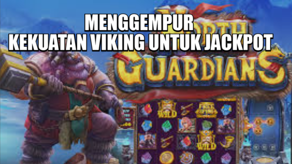 MENGGEMPUR KEKUATAN VIKING UNTUK JACKPOT
